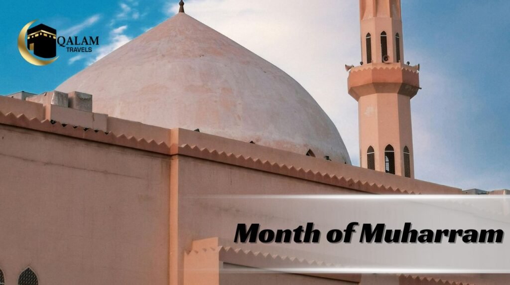 Month of Muharram With Qalam Travels