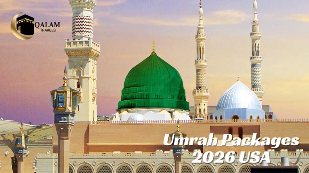 Umrah Packages 2026 USA With Qalam Travels